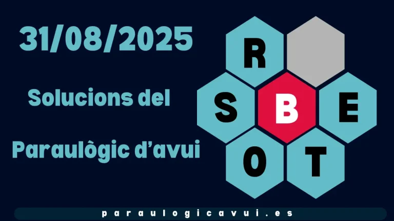 31/08/2025 Solucions del Paraulògic d’avui