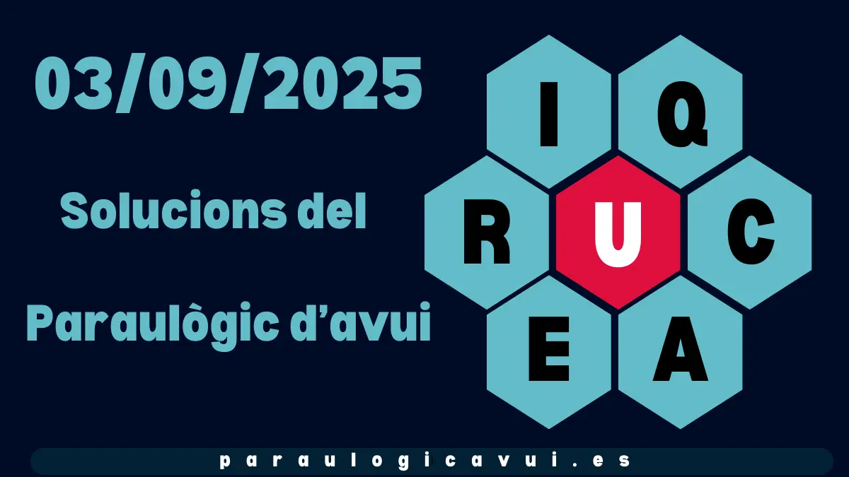 03/09/2025 Solucions del Paraulògic d’avui