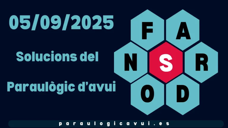 05/09/2025 Solucions del Paraulògic d’avui