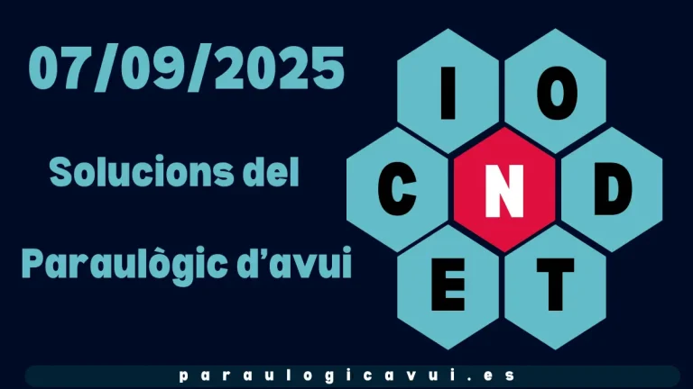 07/09/2025 Solucions del Paraulògic d’avui