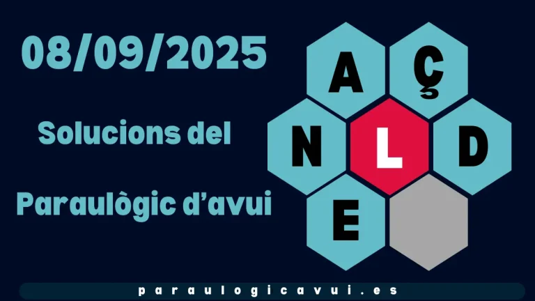 08/09/2025 Solucions del Paraulògic d’avui Tutis 6 08/09/2025 Solucions del Paraulògic d’avui