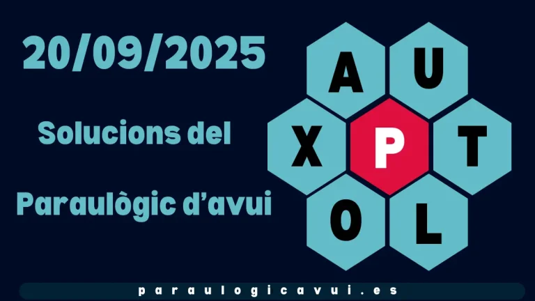 20/09/2025 Solucions del Paraulògic d’avui