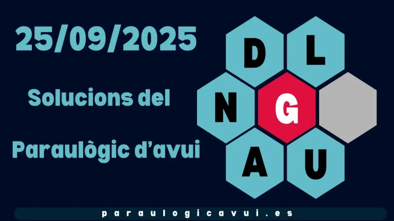 25/09/2025 Solucions del Paraulògic d’avui Tutis 5 25/09/2025 Solucions del Paraulògic d’avui