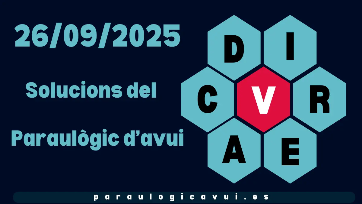 26/09/2025 Solucions del Paraulògic d’avui