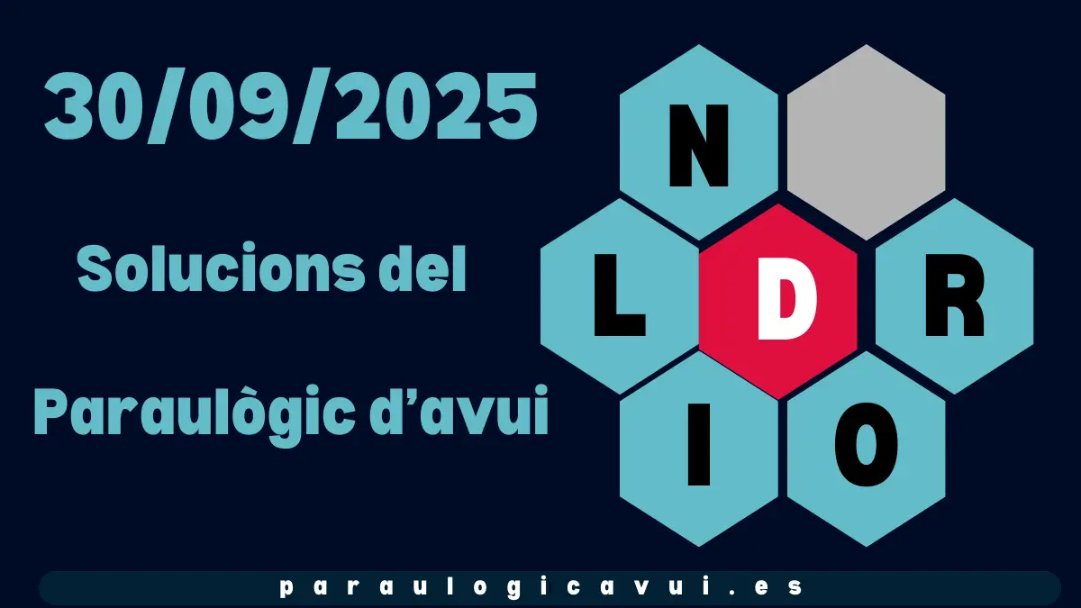 30/09/2025 Solucions del Paraulògic d’avui