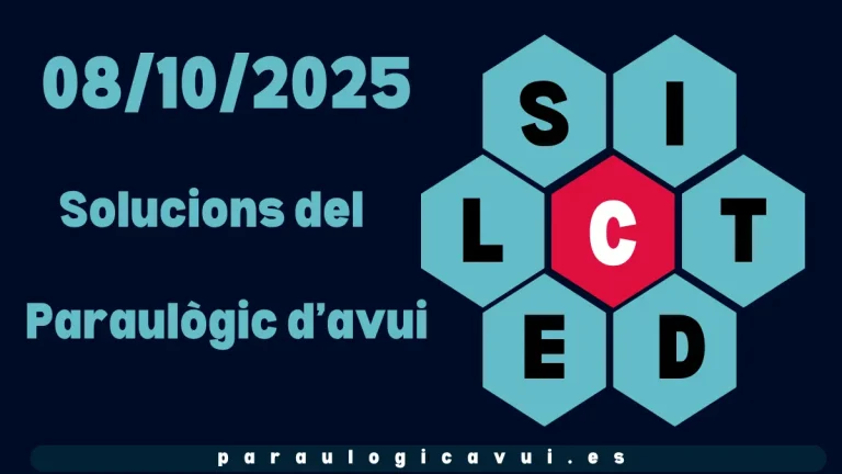08/10/2025 Solucions del Paraulògic d’avui Tutis 4 08/10/2025 Solucions del Paraulògic d’avui