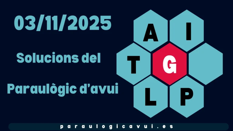 03/11/2025 Solucions del Paraulògic d’avui