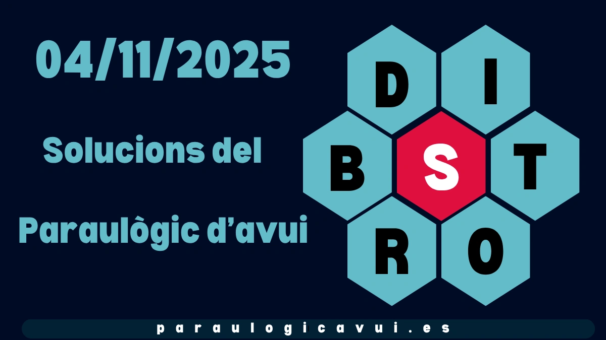 04/11/2025 Solucions del Paraulògic d’avui