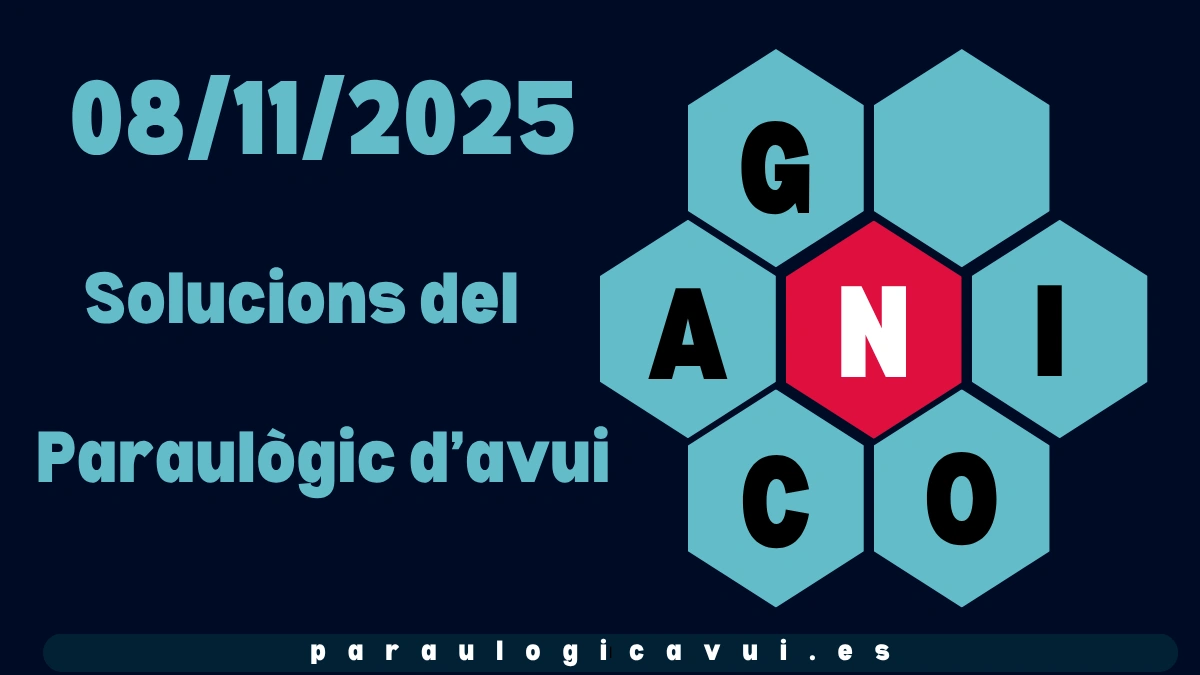 08/11/2025 Solucions del Paraulògic d’avui