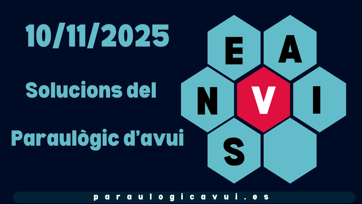 10/11/2025 Solucions del Paraulògic d’avui