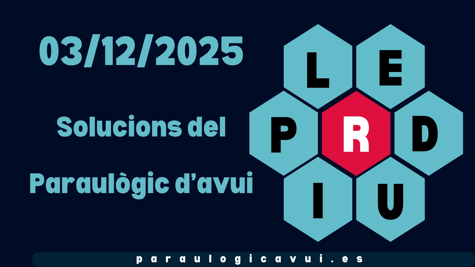 03/12/2025 Solucions del Paraulògic d’avui