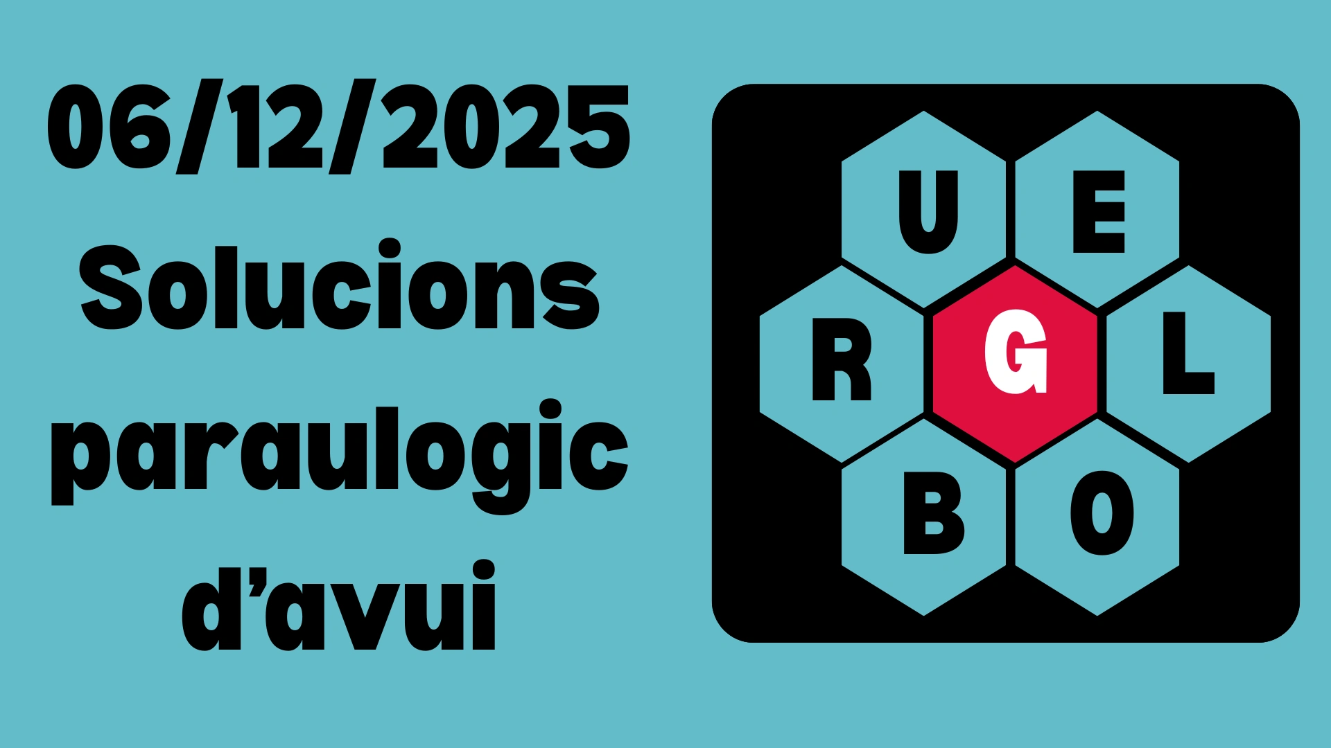 06'/12/2025 Solucions paraulogic d’avui
