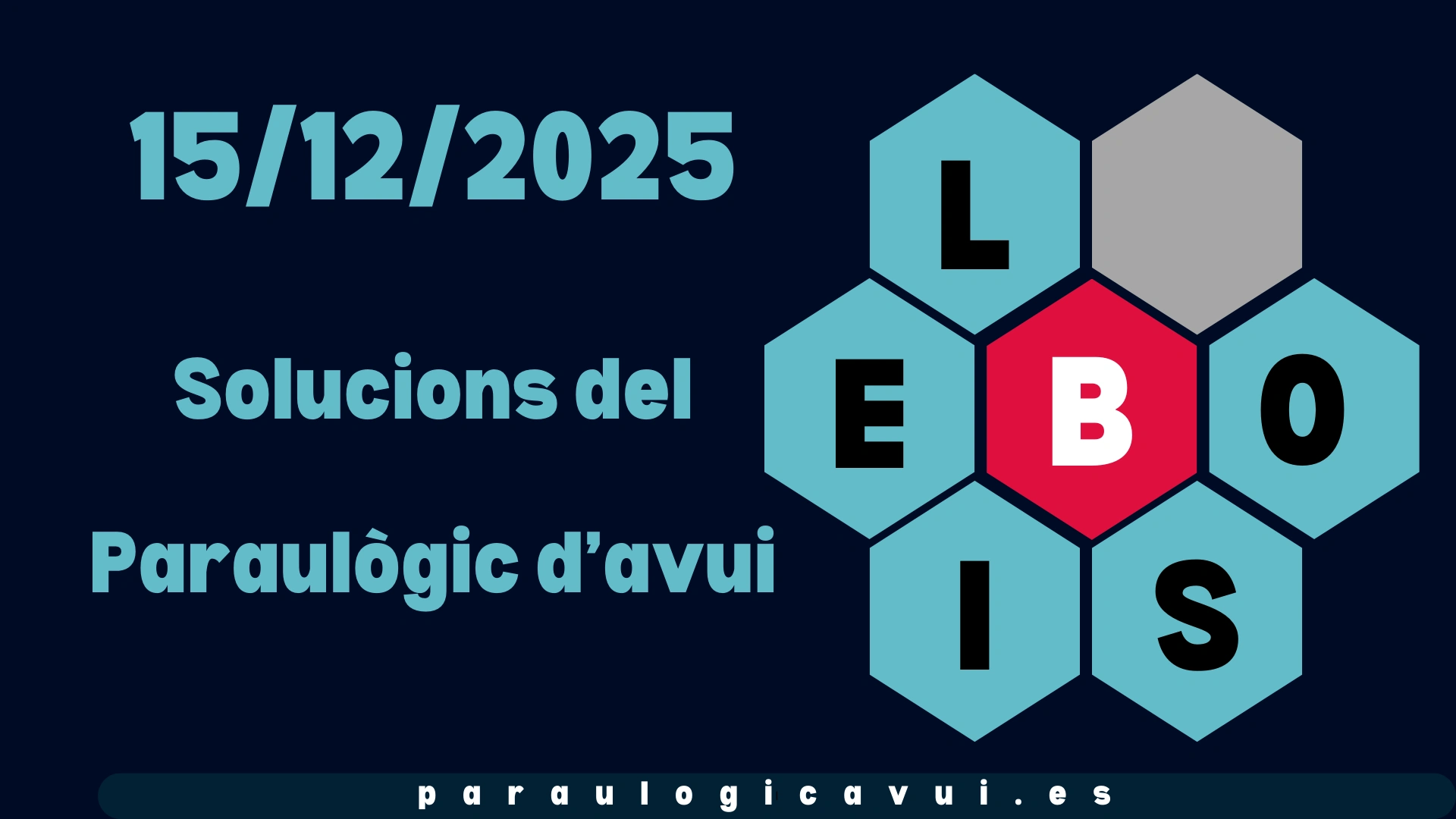 15/12/2025 Solucions del Paraulògic d’avui