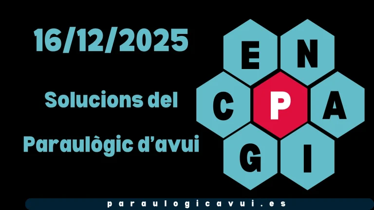 16/12/2025 Solucions del Paraulògic d’avui